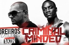 Drei Ros feat Akon - Criminal Minded (premiera single nou)