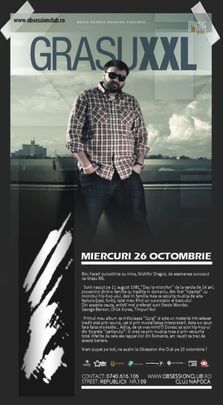 Concert GRASU XXL in OBSESSION Club din Cluj