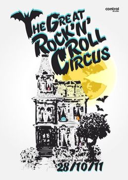 THE GREAT ROCK`n`ROLL CIRCUS @ Control
