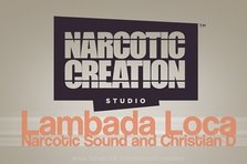 Narcotic Sound and Christian D. - Lambada Loca (piesa noua)