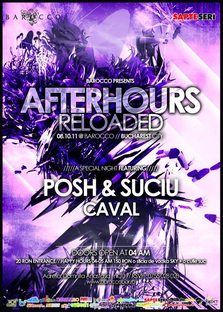 After Hours Posh & Suciu si Caval in Barocco Bar