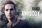 Randi - Anybody - primul videoclip solo