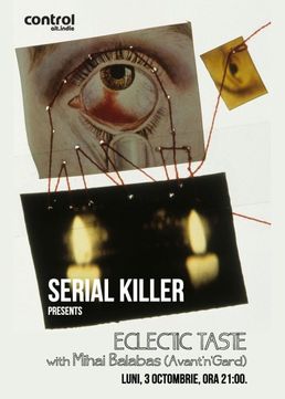 SERIAL KILLER #2: eclectic taste @Club Control