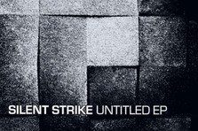 Silent Strike - Untitled - un nou EP (electronica)