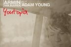 Armin van Buuren feat. Adam Young - Youtopia (videoclip nou)
