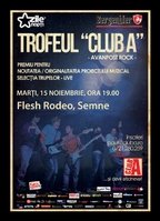 Trofeul Club A - Avanpost Rock- Selectie LIVE: Flesh Rodeo, Semne
