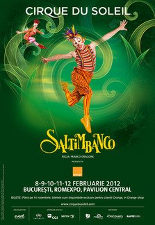 Cirque du Soleil - SALTIMBANCO - la Romexpo din Bucuresti!