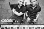 Dash Berlin feat. Jonathan Mendelsohn - Better Half Of Me (acoustic video)