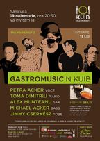 Concert: Gastromusic'n Kuib la Sinaia
