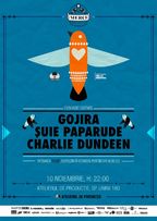 Suie Paparude, Gojira, si Charlie Dundeen @Atelierul de Productie