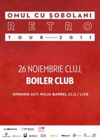 Concert Omul cu Sobolani - Retro - in Boiler Club
