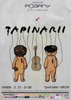 Concert Tapinarii la Madame Pogany