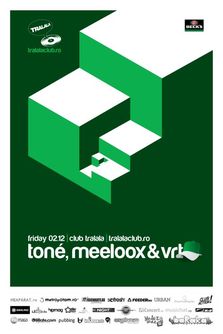 Tone, Meelox si VRT in Tralala Club