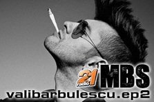 Vali Barbulescu MBS by Radio 21