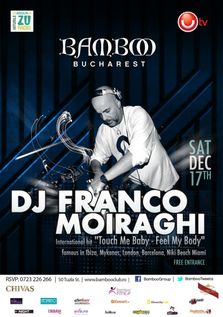 DJ Franco Moiraghi (IBIZA) in PREMIERA la BAMBOO