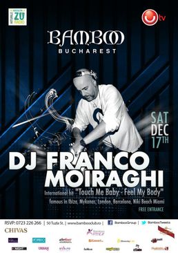 DJ Franco Moiraghi (IBIZA) in PREMIERA la BAMBOO