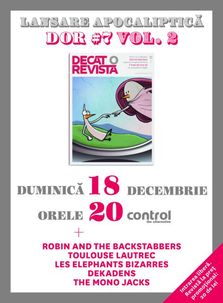 Concert si lansare Decat o Revista #7 (vol.2) Club Control