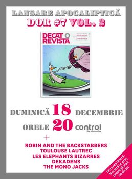 Concert si lansare Decat o Revista #7 (vol.2) Club Control