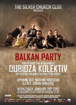Balkan Party - Concert DUBIOZA KOLEKTIV la The Silver Church