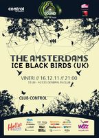 Concert The Amsterdams si Ice Black Birds in Club Control