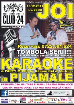 Karaoke & Party in PIJAMALE by Mc Nino & Razvan Kid in Club 24