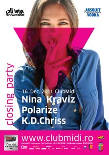Closing Party 2011 : Nina Kraviz, Polarize, KD Chriss @Club Midi