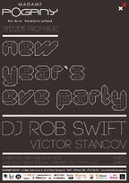 Revelion 2012 la Madame Pogany: Rob Swift!