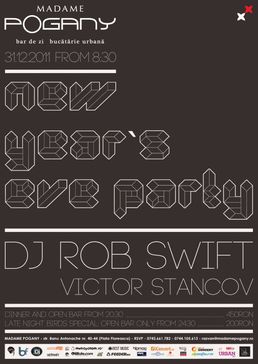Revelion 2012 la Madame Pogany: Rob Swift!