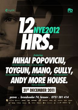 Revelion 12Hrs in Club Prava din Brasov!