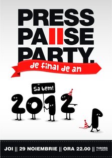 PRESS PAUSE PARTY de Sfarsit de An in Control