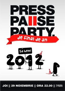 PRESS PAUSE PARTY de Sfarsit de An in Control