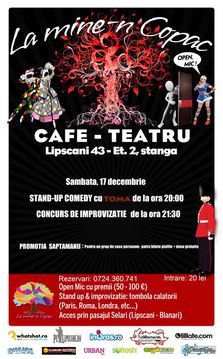 Stand-up comedy si concurs de improvizatie - “La Mine-n Copac”