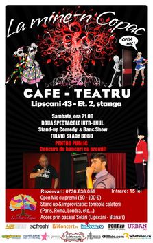 Stand-up Comedy si Banc Show in “La Mine-n Copac”