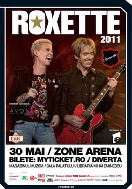 Concert ROXETTE la Zone Arena Bucuresti