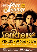 Live in The Lounge cu Sonichouse @The Ark