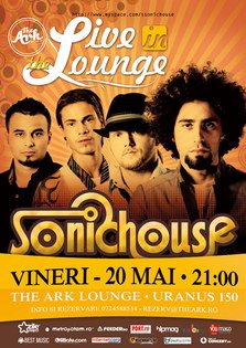 Live in The Lounge cu Sonichouse @The Ark