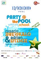 Old School Party @Bamboo Pool: Rosario Internullo & Adrian Eftimie