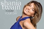 Single nou Shania Twain - Today (Is Your Day)