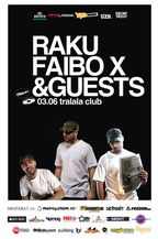 Raku, Faibo X & Guests live @ Tralala Club