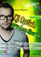 Preview Liberty cu Dj Optick in Club Vision