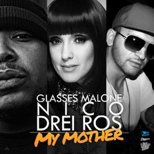 Drei Ros, Glasses Malone & Nico - My Mother (videoclip)