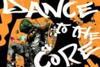 Dance To The Core - concurs de streetdance