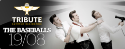 Concert The BASEBALLS @ TRIBUTE Summer Residence