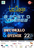 A fost o vremea @ Le Gaga