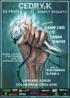 Cedry2k lanseaza albumul Colaborari in The Silver Church