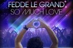 Fedde Le Grand - So Much Love (videoclip hit)
