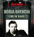 Horia Brenciu lanseaza o piesa noua in GARAJUL EUROPA FM