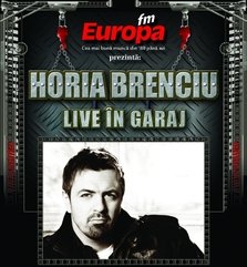 Horia Brenciu lanseaza o piesa noua in GARAJUL EUROPA FM