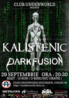 Kalistenic si Dark Fusion concert metal in Underworld