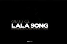 Single nou: Grasu XXL - LaLa Song (feat. Guess Who)